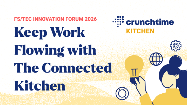 FS/TEC Innovation Forum 2026: How 3 Top Brands Keep Work Flowing with The Connected Kitchen