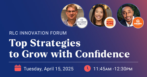 [RLC Preview] Leaders from Burger King and Fox Restaurant Concepts to Share Strategies for Growth